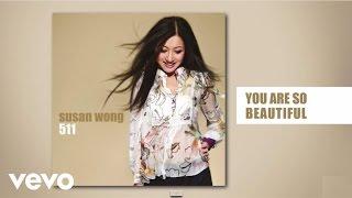 Susan Wong - You Are So Beautiful (audio)