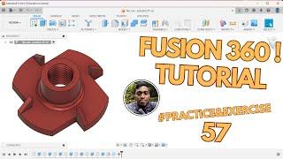 MAKE A T-NUT IN UNDER 10 MINUTES IN FUSION 360 | PRACTICE 57