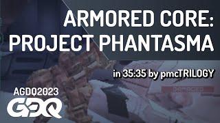 Armored Core: Project Phantasma by pmcTRILOGY in 35:35 - Awesome Games Done Quick 2023