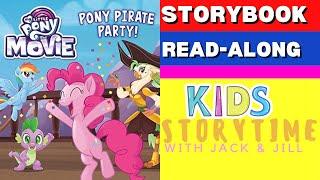  Kids Read Aloud Books : My Little Pony : The Movie : Pony Pirate Party!