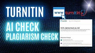 How to check AI and plagiarism on Turnitin for free