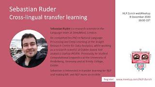 Sebastian Ruder (DeepMind): Cross-lingual transfer learning