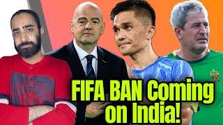 FIFA Ban Coming on Indian Football!