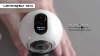 Samsung Gear 360 | How To: Connecting to a Samsung Phone