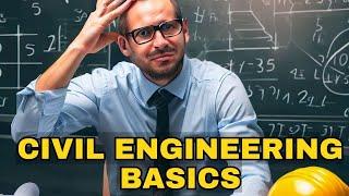 நீங்கள் கற்றுக்கொள்ள வேண்டிய சிவில் இன்ஜினியரிங் அடிப்படை அறிவு