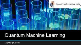 Quantum Machine Learning