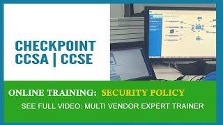 CCSA Training Video | Checkpoint Firewall Training | Security Policy Online Training