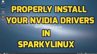 Install Your Nvidia Drivers Properly in SparkyLinux