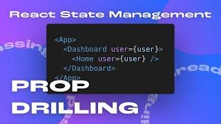 What is Prop Drilling? | React State Management in 9 Minutes