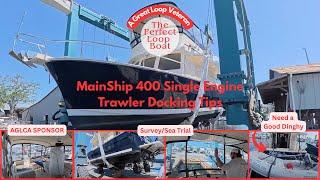 Great Loop Veteran Mainship 400 | Trawler Survey, Sea Trial & Docking Tips