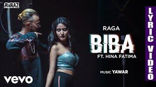 Biba - Official Lyric Video | Raga | Biba ft. Hina Fatima