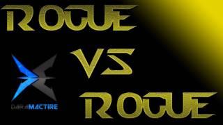  Dara Mactire PvP - Rogue VS Rogue Duels ft. N3rkmind & Selfs3rve