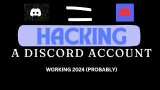 How to hack a Discord Account..