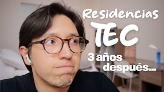 La VERDAD de vivir en RESIDENCIAS del Tec de Monterrey | 3 años después