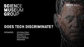 Does Tech Discriminate? An Open Talk panel discussion chaired by Ortis Deley