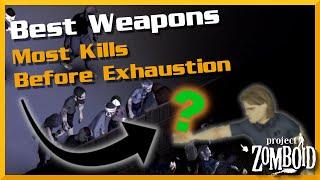 Zomboid Best Weapons: Most Kills Before Exhaustion and Combat Mechanics (Deep Dive Tips and Tricks)