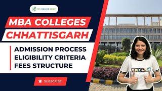 Top 5 MBA Colleges in Chhattisgarh - Rankings, Fees, Exam, Specializations, Placements! #mbacolleges