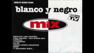 Blanco y Negro Mix Megamix