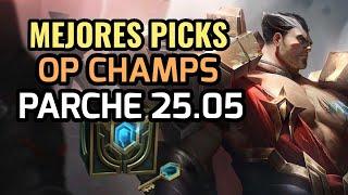 MEJORES PICKS Y CAMPEONES OP - PARCHE 25.05 League of Legends 2025. BUILDS OP del Parche 15.5!