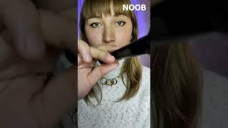 ASMR Noob vs Pro