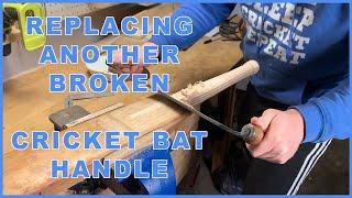 Replacing a cricket bat handle (another one!)