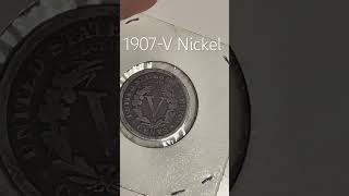 1907-V Nickel #coins #nickles #coinhunts