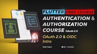 OAuth 2.0 & OIDC Intro - Chapter 01 | FREE Flutter Authentication & Authorization Course 