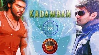 Arya vs Kadamban | 360 degree face-off | First Ever