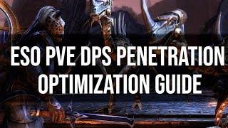 ESO PvE DPS Penetration Optimization Guide