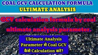 Ultimate Analysis of Coal||Coal GCV calculation formula||coal gcv testing procedure|| Coal GCV