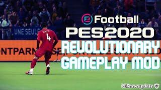 eFootball PES 2020 Revolutionary Gameplay Mod