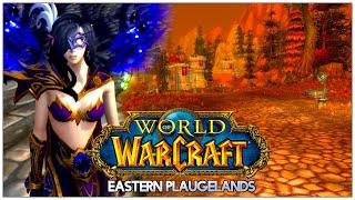 WORLD OF WARCRAFT | EASTERN PLAGUELANDS | LOREMASTER/ALL QUESTS | SHADOW PRIEST | No Commentary