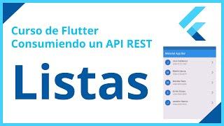 ⇨ Flutter: Consumiendo un API REST ≫ Listas 【Desde Cero】