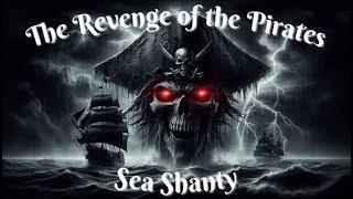 The Revenge of the Pirates: Epic Sea Shanty - Music Video & Lyrics #music #ocean #shanty