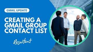 How to Create A Group Contact List in Gmail