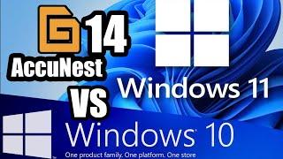 ACCUNEST V14  in  Windows 11 VS Windows  10