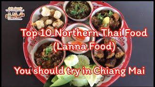 Top 10 Northern Thai Food (Lanna Food) You Should in Chiang Mai