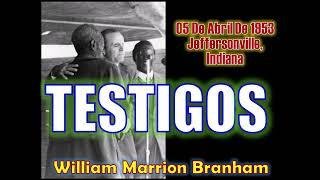 TESTIGOS - Por William Marrion Branham