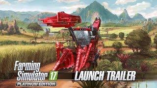 Farming Simulator 17 Platinum Edition Launch Trailer