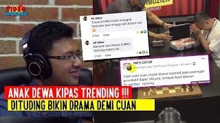 Anak Dewa Kipas Ali Akbar DITUDING Bikin Drama Demi CUAN 100 JT ! Netizen Temukan Bukti Ini ?!