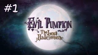 Evil Pumpkin: The Lost Halloween Walkthrough | Part 1