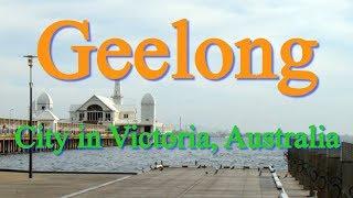 Visiting Geelong, City in Victoria, Australia - The Best Tourist Place in Australia