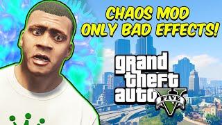 GTA 5 Chaos Mod But It's ONLY BAD EFFECTS