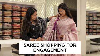 Saree Shopping For Engagement