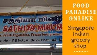 Singapore Indian grocery shop at bedok fenghan 85| #Singapore #indan #grocery