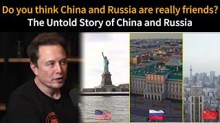 Why China and Russia Aren’t True Allies | MuskTalk007