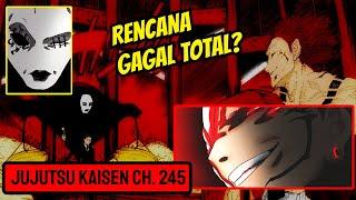 TEKNIK SUKUNA GAGAL DISEGEL! KENAPA RENCANA BERANTAKAN? - Pembahasan  Jujutsu Kaisen Ch. 245