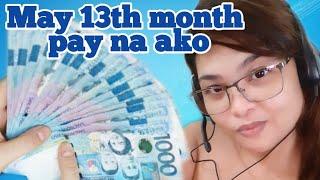 May 13th month pay na ako.