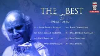 The Best Of Pandit Jasraj | Audio Jukebox | Vocal | Classical | Music Today