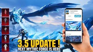 3.5 Update & Mythic Forge Is Here | New Changes & Release Date | 3.5 Update First Look Timing |PUBGM